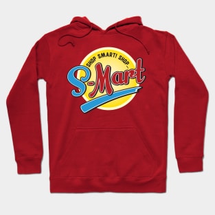 Shop Smart. Shop S-mart. Hoodie